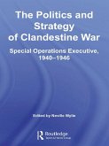 The Politics and Strategy of Clandestine War (eBook, PDF)