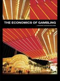 The Economics of Gambling (eBook, PDF)