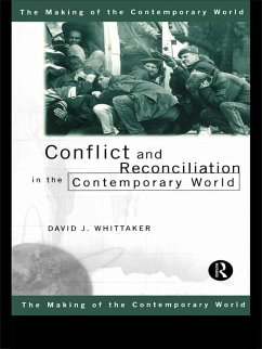 Conflict and Reconciliation in the Contemporary World (eBook, ePUB) - Whittaker, David J.