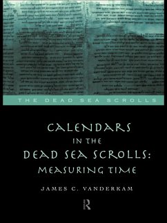 Calendars in the Dead Sea Scrolls (eBook, ePUB) - Vanderkam, James C.