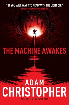 The Machine Awakes (eBook, ePUB) - Christopher, Adam