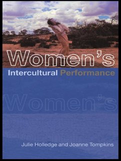 Women's Intercultural Performance (eBook, ePUB) - Holledge, Julie; Tompkins, Joanne