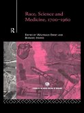 Race, Science and Medicine, 1700-1960 (eBook, PDF)
