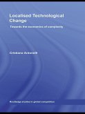 Localised Technological Change (eBook, ePUB) Localised Technological Change (eBook, ePUB)