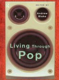 Living Through Pop (eBook, ePUB)