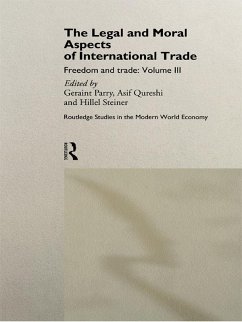 The Legal and Moral Aspects of International Trade (eBook, ePUB)