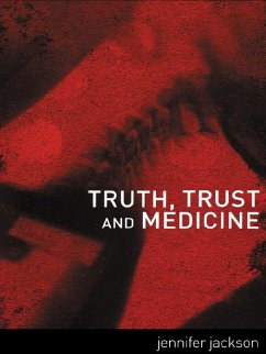 Cover Truth, Trust and Medicine (eBook, PDF)