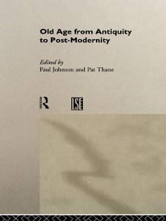 Old Age from Antiquity to Post-Modernity (eBook, ePUB)