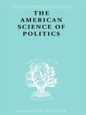 The American Science of Politics (eBook, ePUB)