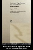 Voluntary Organizations and Innovation in Public Services (eBook, ePUB) Voluntary Organizations and Innovation in Public Services (eBook, ePUB)