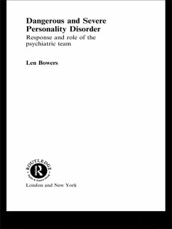 Dangerous and Severe Personality Disorder (eBook, PDF) - Bowers, Len