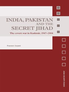 India, Pakistan and the Secret Jihad (eBook, PDF) - Swami, Praveen