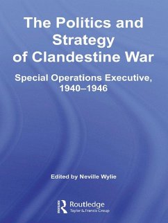 The Politics and Strategy of Clandestine War (eBook, ePUB)