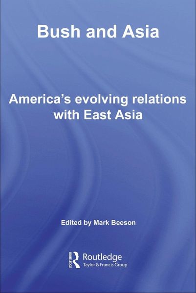 Bush and Asia (eBook, PDF) Bush and Asia (eBook, PDF)