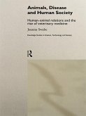 Animals, Disease and Human Society (eBook, PDF) Animals, Disease and Human Society (eBook, PDF)