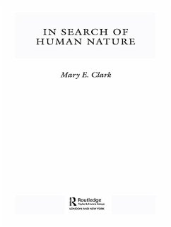 In Search of Human Nature (eBook, ePUB) - Clark, Mary E.