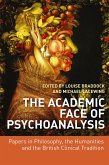 The Academic Face of Psychoanalysis (eBook, ePUB)