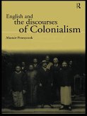 English and the Discourses of Colonialism (eBook, ePUB)