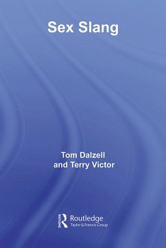 Sex Slang (eBook, PDF) - Dalzell, Tom; Victor, Terry