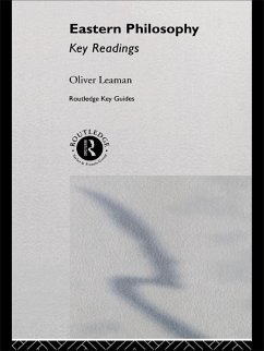 Eastern Philosophy: Key Readings (eBook, ePUB) - Leaman, Oliver