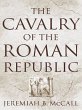 The Cavalry of the Roman Republic... - Bild 1