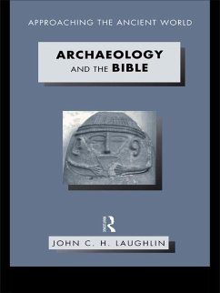 Archaeology and the Bible (eBook, ePUB) - Laughlin, John