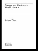 Disease and Medicine in World History (eBook, ePUB)