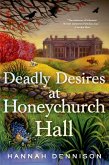 Deadly Desires at Honeychurch Hall (eBook, ePUB)