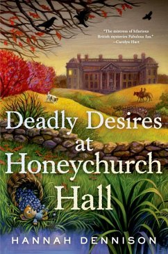 Deadly Desires at Honeychurch Hall (eBook, ePUB) - Dennison, Hannah