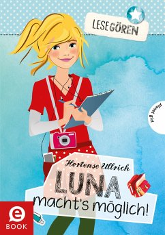 Lesegören 2: Luna macht´s möglich! (eBook, ePUB) - Ullrich, Hortense