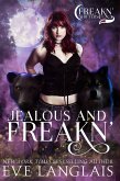 Jealous and Freakn' (Freakn' Shifters, #2) (eBook, ePUB)