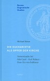 Die Eucharistie als Opfer der Kirche (eBook, PDF)