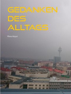 Gedanken des Alltags (eBook, ePUB) - Kirjuri, Pävio R.