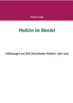 Medizin im Wandel (eBook, ePUB) - Krüger, Matthias