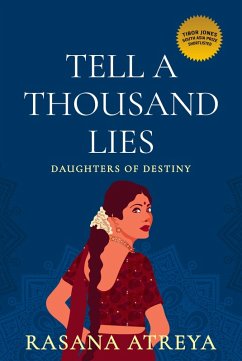 Tell A Thousand Lies (Daughters Of Destiny) (eBook, ePUB) - Atreya, Rasana