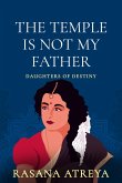 The Temple Is Not My Father (Daughters Of Destiny) (eBook, ePUB)