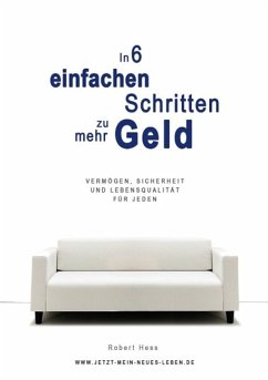 In 6 einfachen Schritten zu mehr Geld (eBook, ePUB)