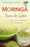 Moringa - Speise der Götter (eBook, ePUB)