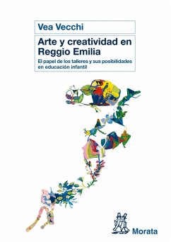 Arte y creatividad en Reggio Emilia (eBook, ePUB) - Vecchi, Vea