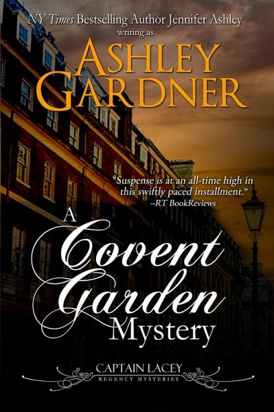 A Covent Garden Mystery (Captain Lacey Regency Mysteries, #6) (eBook, ePUB) A Covent Garden Mystery (Captain Lacey Regency Mysteries, #6) (eBook, ePUB)