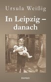 In Leipzig – danach (eBook, ePUB)