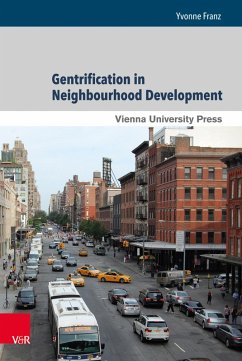 Gentrification in Neighbourhood Development (eBook, PDF) - Franz, Yvonne