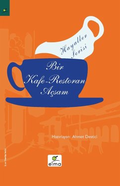 Cover HAYALLER SERISI: BIR KAFE - RESTORAN AÇSAM (eBook, PDF)