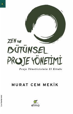 Cover ZEN VE BÜTÜNSEL PROJE YÖNETIMI (eBook, PDF)