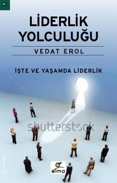 LIDERLIK YOLCULUGU (eBook, PDF) - Erol, Vedat