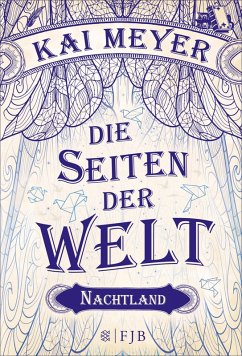 Nachtland / Die Seiten der Welt Bd.2 (eBook, ePUB) - Meyer, Kai