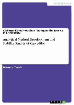 Analytical Method Development and Stability Studies of Carvedilol (eBook, PDF)