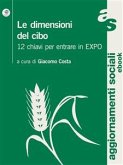 Le dimensioni del cibo. 12 chiavi per entrare in Expo (eBook, ePUB)