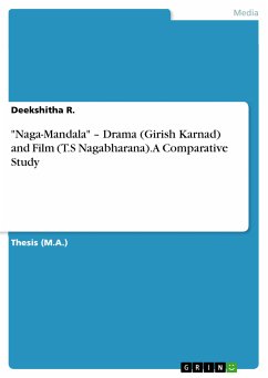 "Naga-Mandala" – Drama (Girish Karnad) and Film (T.S Nagabharana). A Comparative Study (eBook, PDF)