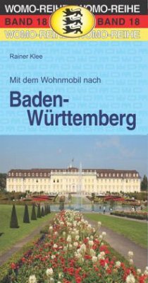 Mit dem Wohnmobil nach Baden-Württemberg - Klee, Rainer